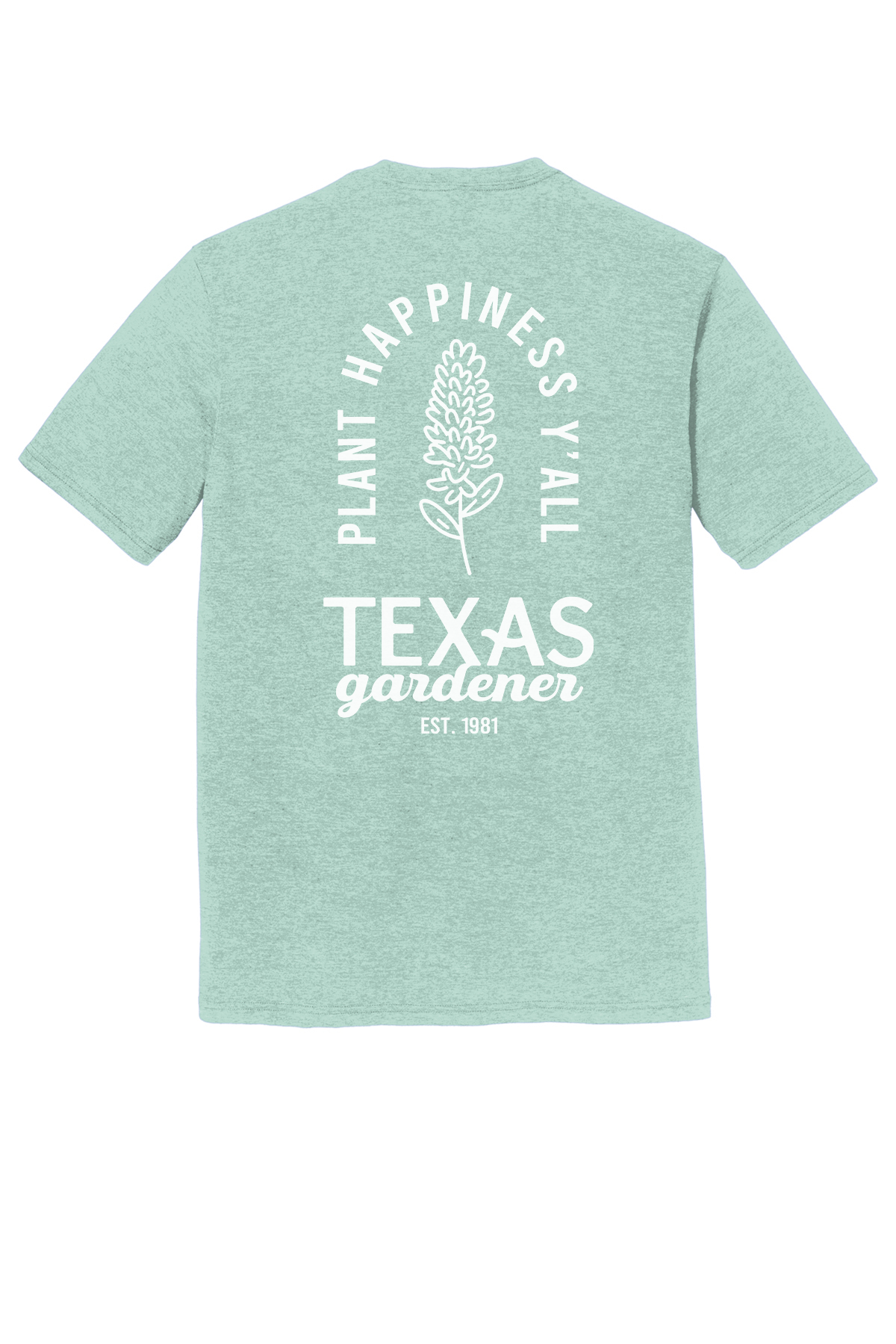 Plant Happiness Y'all T-Shirt