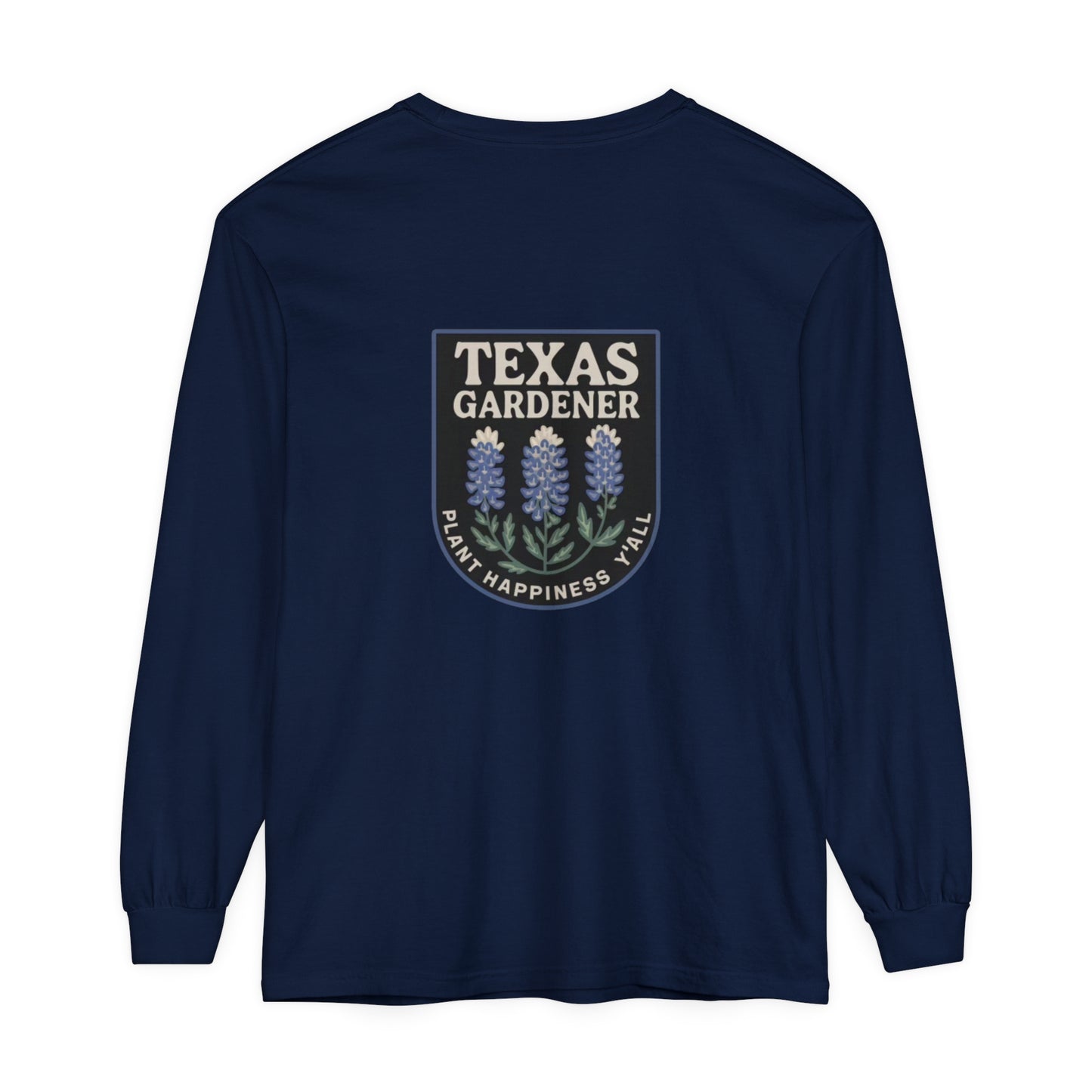 Texas Gardener Long Sleeve T-Shirt