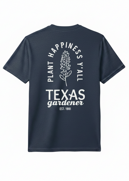 Plant Happiness Y'all  T-Shirt