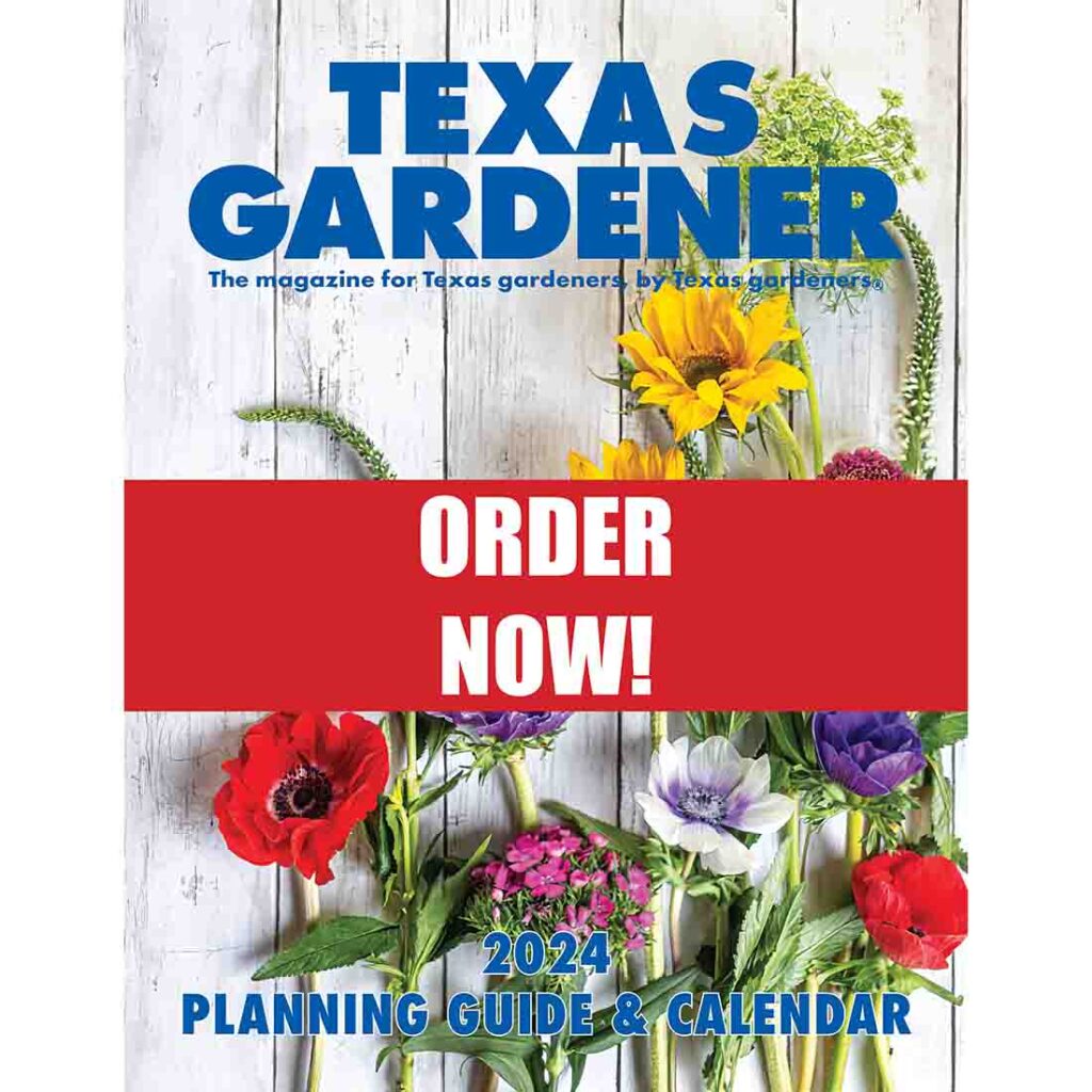 2024 Planning Guide Texas Gardener   2024 Planning Guide With Banner Sq1 1024x1024 